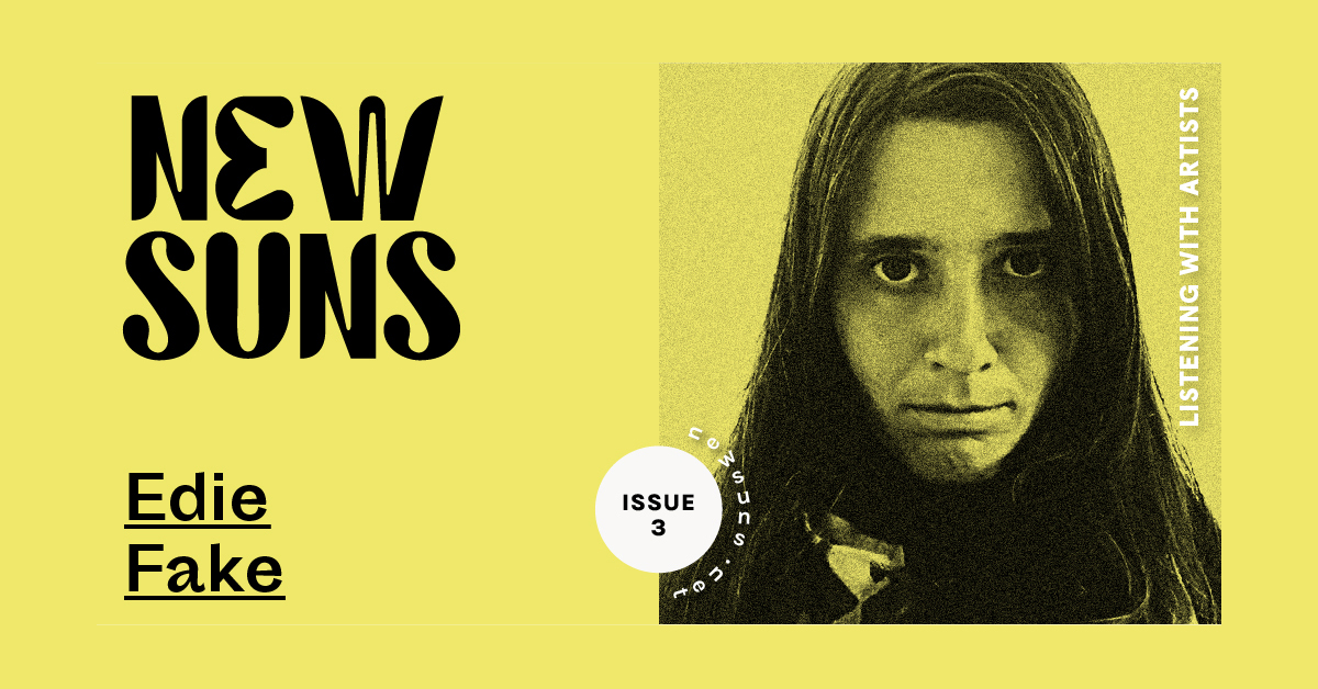 New Suns - Edie Fake – Where the Words Went